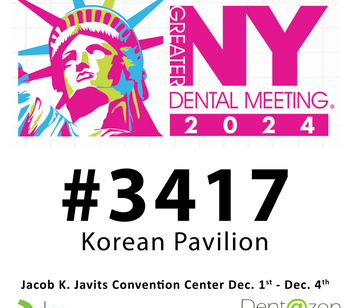 GNYDM Dental Meeting 2024 LOGO and DENTAZON/DXM BOOTH #3417 in Korean Pavilion. Location is Javits Center in New York